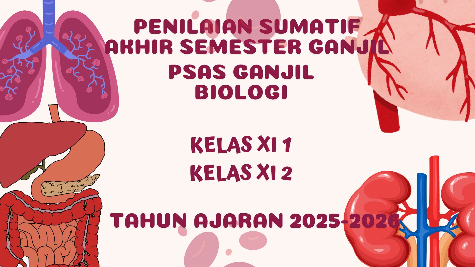 PSAS GANJIL BIOLOGI KELAS XI TAHUN AJARAN 2025-2026